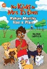 Rajani LaRocca, Kat Fajardo - Rohan Murthy Has a Plan (The Kids in Mrs. Z''s Class #2)