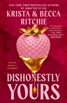Becca Ritchie, Krista Ritchie - Dishonestly Yours