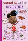 Andrea Beaty, Theanne Griffith - Ada Magnífica, científica, investiga: ¡Todo sobre los insectos! / Ada Twist, Scientist: Bug Bonanza!