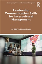 Apoorva Bharadwaj, Apoorva (Gbp Is Best for India Located Bharadwaj, Bharadwaj Apoorva - Leadership Communication Skills for Intercultural Management