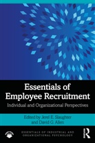 Jerel E. Allen Slaughter, David G. Allen, Allen David G., Jerel E. Slaughter - Essentials of Employee Recruitment