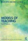 Emily Calhoun, Calhoun Emily, Bruce Joyce, Bruce Calhoun Joyce, Joyce Bruce - Models of Teaching