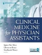 Christine Bruce, Stephanie Neary, James van Rhee, James Van Rhee - Clinical Medicine for Physician Assistants