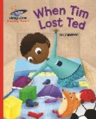 Amy Sparkes, Kimberley Barnes - Reading Planet - When Tim Lost Ted - Red B: Galaxy