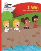 Adam Guillain, Charlotte Guillain - Reading Planet - I Win - Red A: Comet Street Kids