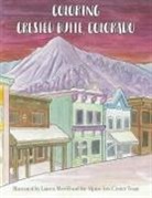 Alpine Arts Center, Lauren Merrill - Coloring Crested Butte, Colorado