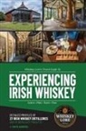 Drew Hannush - Whiskey Lore's Travel Guide to Experiencing Irish Whiskey