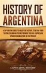 Captivating History - History of Argentina