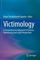 Rejani Thudalikunnil Gopalan, Rejani Thudalikunnil Gopalan - Victimology