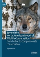 Anja Heister - Beyond the North American Model of Wildlife Conservation