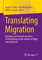 Marina Jaciuk, Kerstin Kazzazi, Angela Treiber - Translating Migration