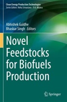 Abhishek Guldhe, Singh, Bhaskar Singh - Novel Feedstocks for Biofuels Production