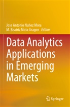 José Antonio Núñez Mora, M. Beatriz Mota Aragón, Beatriz Mota Aragón, José Antonio Núñez Mora - Data Analytics Applications in Emerging Markets