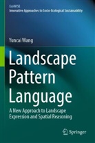 Yuncai Wang - Landscape Pattern Language