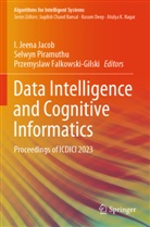 Przemyslaw Falkowski-Gilski, I Jeena Jacob, I. Jeena Jacob, Selwyn Piramuthu - Data Intelligence and Cognitive Informatics