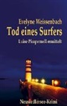 Evelyne Weissenbach, Evelyne Weissenbach - Tod eines Surfers