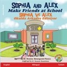 Denise Bourgeois-Vance - Sophia and Alex Make Friends at School