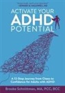 Brooke Schnittman - Activate Your ADHD Potential