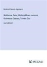 Bernhard Severin Ingemann - Waldemar Seier; Historiallinen romaani, Kolmessa Osassa, Toinen Osa