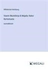 Wilhelmine Heimburg - Vaarin Muistikirja & Majala; Kaksi Kertomusta