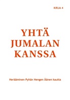 Margaret Ballonoff, Joann Sjolander, Marjorie Tyler - Yhtä Jumalan kanssa