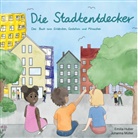 Emilia Huber, Johanna Müller - Die Stadtentdeckerbande