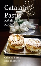 Cristina Berna, Eric Thomsen - Catalan Pastis Katalanische Kuchen