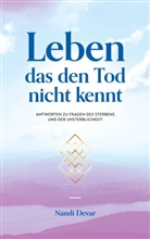 Nandi Devar - Leben das den Tod nicht kennt