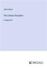 John Erskine - The Literary Discipline