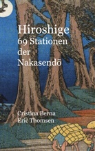 Cristina Berna, Eric Thomsen - Hiroshige 69 Stationen der Nakasendo