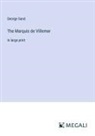 George Sand - The Marquis de Villemer