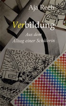 Aja Reeh - Verbildung