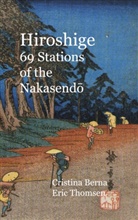 Cristina Berna, Eric Thomsen - Hiroshige 69 Stations of the Nakasendo
