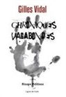 Gilles Vidal, Sinope Éditions - Chroniques vagabondes