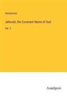 Anonymous - Jehovah, the Covenant Name of God