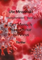 Ute Mrozinski - Menschenleben - Band 2