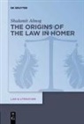 Shulamit Almog - The Origins of the Law in Homer