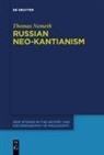 Thomas Nemeth - Russian Neo-Kantianism
