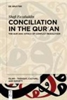 Shafi Fazaluddin - Conciliation in the Qur an