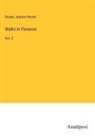 Joanna Horner, Susan - Walks in Florence