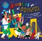 Jackie Azúa Kramer, Jana Glatt, Sol y Canto - ¡Boogie en el Bronx!