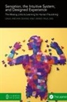 James Paul Gee, Qing Archer Zhang - Sensation, the Intuitive System, and Designed Experience