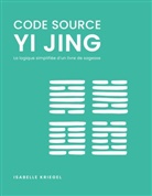 Isabelle Kriegel - Code source, Yi Jing
