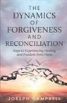 Joseph Campbell - The Dynamics of Forgiveness and Reconciliation