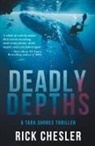 Rick Chesler - Deadly Depths