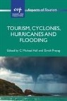 C. Michael Hall, Girish Prayag - Tourism, Cyclones, Hurricanes and Flooding