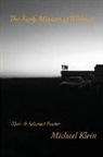 Michael Klein - The Early Minutes of Without: New & Selected Poems