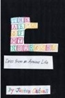Justine Cadwell - The ABCs of My Neuroses