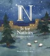 Ruth Meyer, Ruth E Meyer - N Is for Nativity: Christmas from A to Z