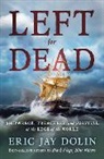 Eric Jay Dolin, Dolin Eric Jay - Left for Dead